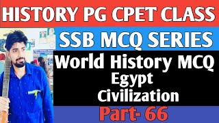 Part1 Egypt Civilization MCQ Question History CPET Class SSB MCQ Series World History SSB [upl. by Elatnahs499]