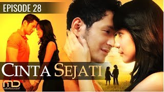 Cinta Sejati  Episode 28 [upl. by Haliek126]