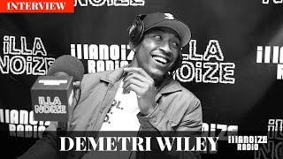 Demetri Wiley Going Viral Lost Loverboy Podcast Emotional Intelligence and More  iLLANOiZE Radio [upl. by Naus]