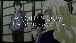 ANONYMOUS The Shadow Killer [upl. by Halik935]