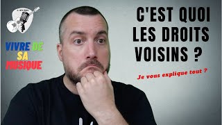 Cest QUOI les DROITS VOISINS [upl. by Arracot]