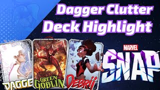 Dagger Clutter is making MOVES  Marvel SNAP Deck Highlight [upl. by Nauj]