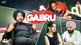 GABRU Official Video  Parmod Sharma Rana  Mand  Latest Punjabi Songs 2024 [upl. by Nivram154]