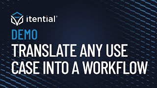 How to Build an Itential Workflow  Part 1 How to Create Logical Steps for Your Use Case [upl. by Fitzger118]