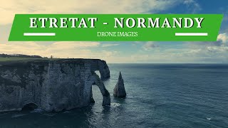 Etretat Normandy France drone images etretat normandy [upl. by Eisse]