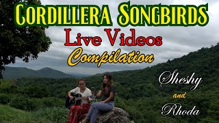 LIVE VIDEOS COMPILATION by SHESHY and RHODA CORDILLERA SONGBIRDS [upl. by Adihaj14]