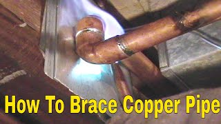 How to Brace Copper Pipe  How To Plumbing [upl. by Newell]