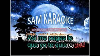 El disgusto Antonio Aguilar Karaoke [upl. by Asante]