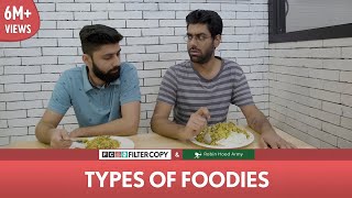 FilterCopy  Types Of Foodies and Hunger  Ft Robin Hood Army Dhruv Sehgal Banerjee amp Kartik [upl. by Artek]