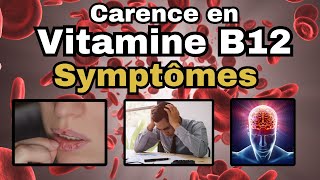 SYMPTÔMES les plus fréquents dune CARENCE en VITAMINE B12 [upl. by Banquer]