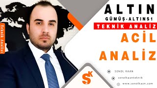 ALTIN FİYATLARI GÜMÜŞ ANALİZİ ALTIN S1 ANALİZİ ACİL ANALİZ [upl. by Webber]