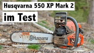 Husqvarna 550 XP Mark 2 im Test [upl. by Kobylak]