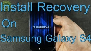 How To Install TWRP Recovery on Samsung Galaxy S4 [upl. by Ayvid787]