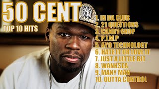 50 CENT TOP 10 HITS [upl. by Naujet]