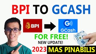 BPI TO GCASH MONEY TRANSFER  FREE CHARGE  NEW UPDATE 2023  NEW BPI APP [upl. by Copland578]