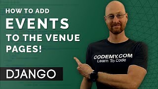 List Events On Venue Pages  Django Wednesdays 47 [upl. by Vasilek]