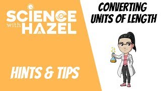 How To Convert Units Of Length  GCSE A Level and SL IB Hints amp Tips  SCIENCE WITH HAZEL [upl. by Ayekal]