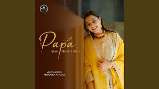 Papa aise hote hain [upl. by Elenaj]