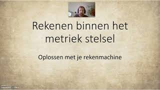 Rekenen in het metriek stelsel  oplossen met de rekenmachine [upl. by Leugim]