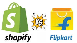 Shopify vs Flipkart  The Ultimate Ecommerce Showdown [upl. by Aidualc]