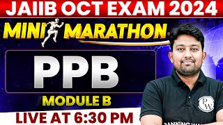 JAIIB PPB Marathon Class  JAIIB PPB Module B Marathon  PPB JAIIB Module B  by Arvind Sir [upl. by Euridice872]