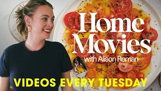 Welcome To My Channel  Home Movies with Alison Roman [upl. by Trebloc]