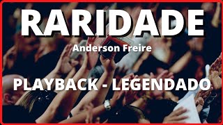 RARIDADE  ANDERSON FREIRE PLAYBACK LEGENDADO [upl. by Anirehs639]