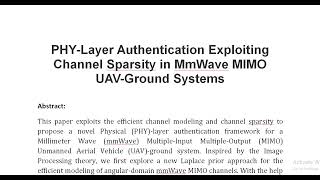 PHY Layer Authentication Exploiting Channel Sparsity in MmWave MIMO UAV Ground Systems [upl. by Hayyim153]