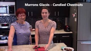 How to fix delicious French Marrons Glacés Candied Chestnuts for the Holiday season [upl. by Xonk]