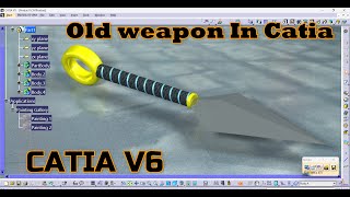 Old weapon In Catia  Catia Tutorial  New Catia Tutorial  Catia v5R20 ANSYS MATLAB  SOLID WORK [upl. by Aniakudo]