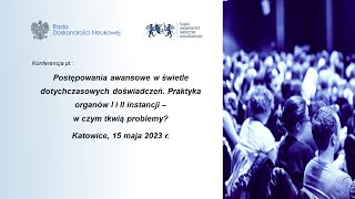 Postępowania awansowe w świetle dotychczasowych doświadczeń Praktyka organów I i II instancji [upl. by Vanna]