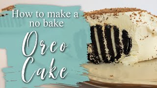 Easy No Bake Oreo Cake [upl. by Tila118]