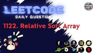 LeetCode Daily Question  1122 Relative Sort Array  Solution  Code explained [upl. by Nahsaj]