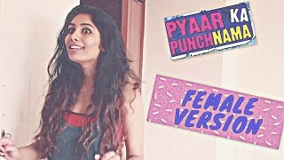 IIT Bombay Girl Gives Best Ever Reply To Pyaar Ka Punchnama  Female Version [upl. by Sulamith]