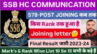 SSB HC COMMUNICATION 578POST FINAL RESULT OUT CUT OFF JARI 202324 JOINING LETTER NOV 1ST WEEK SE [upl. by Nayrb436]