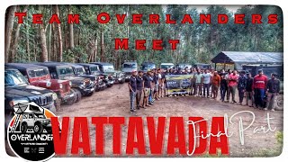 Vattavada Team Overlanders Meet Part  3  offroad 4x4 vattavada [upl. by Atiuqihs]