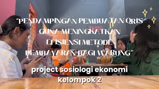 Pendampingan Pembuatan QRIS Guna Meningkatkan Efisiensi Metode Pembayaran UMKMProject SosEko Kel 2 [upl. by Zadoc]