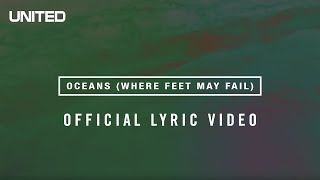 Oceans Where Feet May Fail Lyric Video  Hillsong UNITED [upl. by Purse]