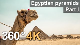 360° Egyptian pyramids Part I 4К video [upl. by Edobalo]