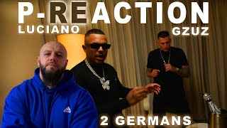 Was ein feat😱 ❙ LUCIANO x GZUZ  2 Germans ❙ PReaction ❙ PPM BEATZ ❙ Reaction ❙ Reaktion [upl. by Apfelstadt]