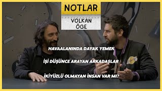 Notlar l Volkan Öge [upl. by Amahs]