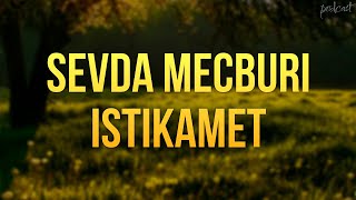 podcast Sevda Mecburi Istikamet 2023  HD Podcast Filmi Full İzle [upl. by Trixi]