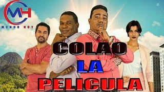 COLAO PELÃCULAS DOMINICANA ARGUMENTO Y DETRÃS DE CAMARA [upl. by Enovi]