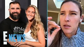 Kylie Kelce SLAMS Jason Kelces quotDumbassquot Response to Sex Drought Question  E News [upl. by Felita]