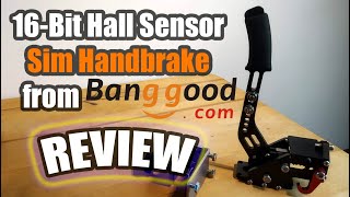 Budget Sim Handbrake 16Bit Hall Sensor Review Banggood [upl. by Anelrihs]