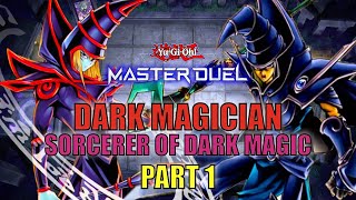 DARK MAGICIAN  SORCERER OF DARK MAGIC  PART 1  YUGIOH MASTER DUEL ▽ SEASON 13 JAN 2023 [upl. by Pelage478]