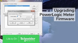 Upgrading PowerLogic Meter Firmware via Download Firmware Utility DLF  Schneider Electric Support [upl. by Gamber]