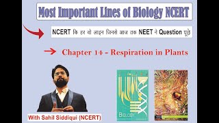 Chapter 14  RESPIRATION IN PLANTS  Most Important Lines of NCERT  Sahil Siddiqui [upl. by Inalawi8]