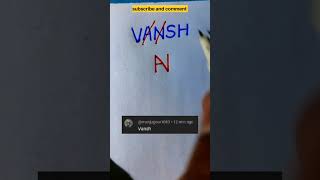 Wow 😱 VANSH Name LOGO STYLE 😱 love logo drawing art art shorts video signature song trend [upl. by Garbe]