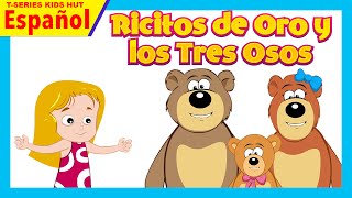 Ricitos de Oro y los 3 Ositos Español  Ricitos de Oro y los Tres Osos [upl. by Ekeiram]